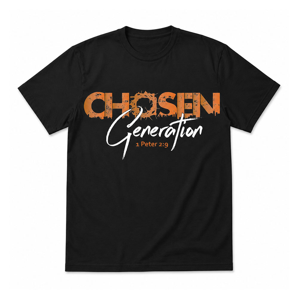 Chosen Generation T-Shirt
